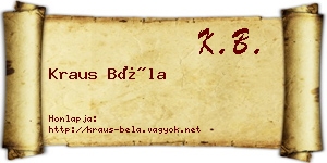 Kraus Béla névjegykártya